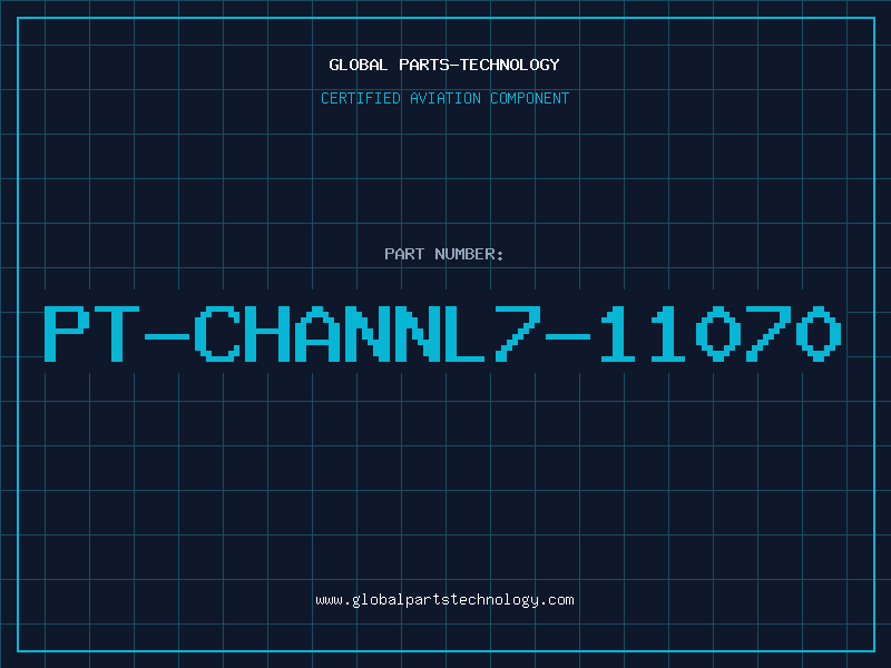 Aviation Part PT-CHANNL7-11070
