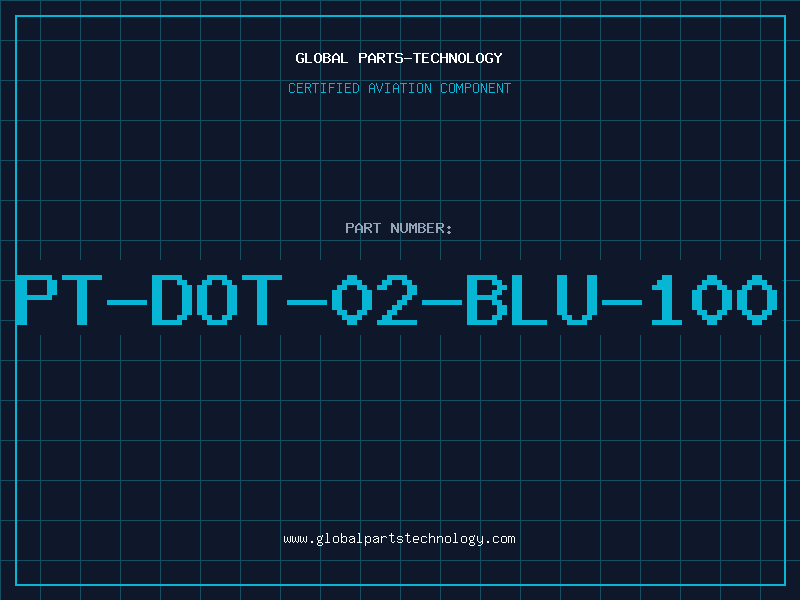 Aviation Part PT-DOT-02-BLU-100