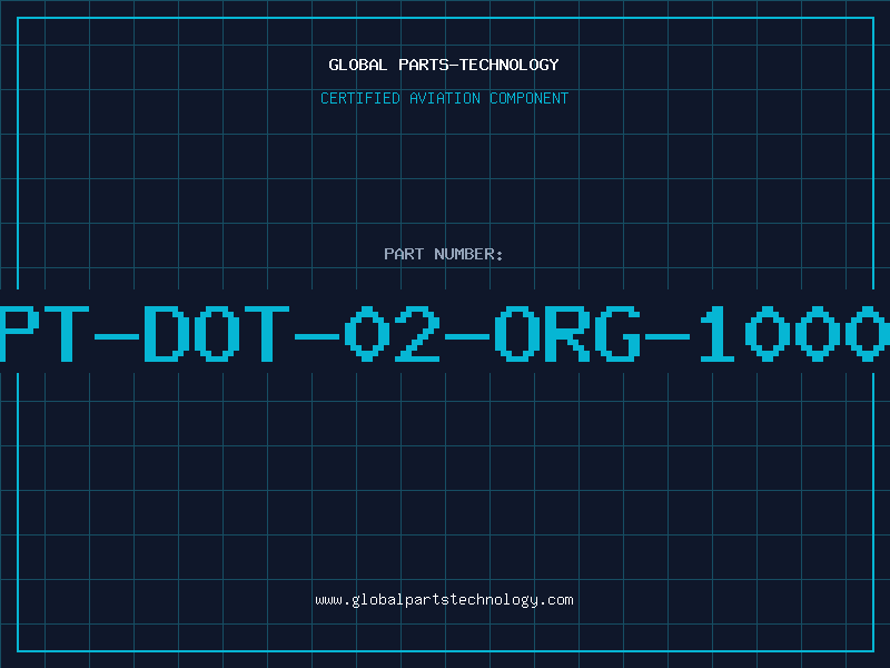 Aviation Part PT-DOT-02-ORG-1000
