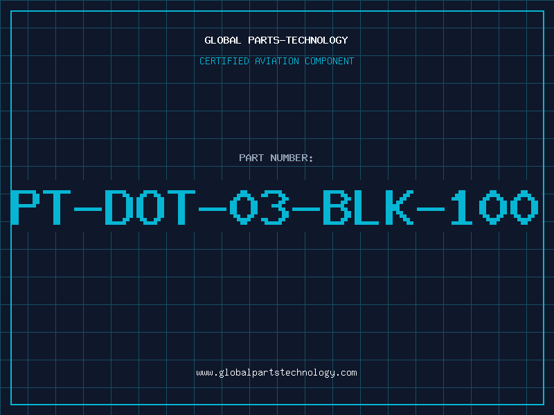 Aviation Part PT-DOT-03-BLK-100