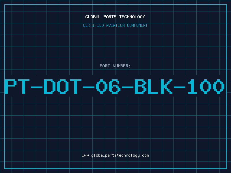 Aviation Part PT-DOT-06-BLK-100