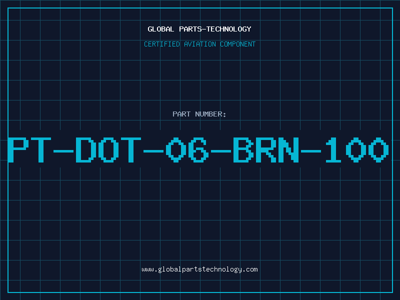 Aviation Part PT-DOT-06-BRN-100