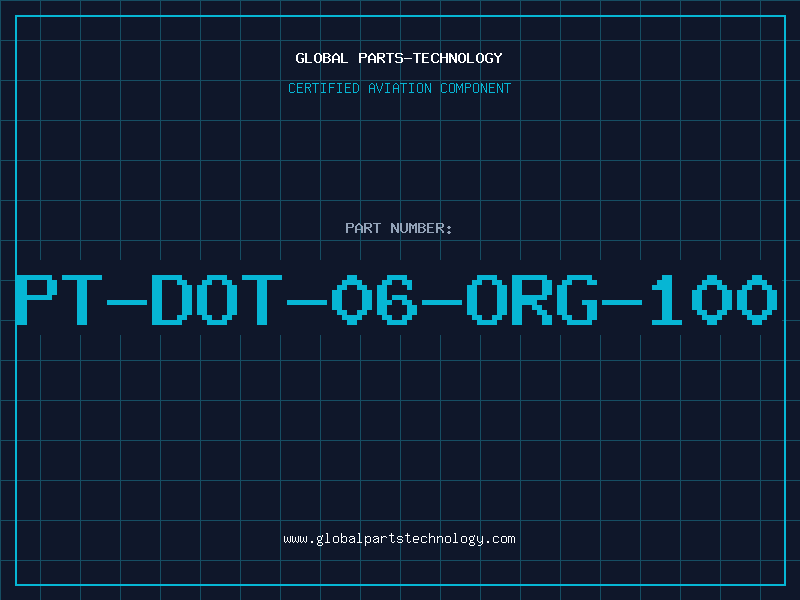 Aviation Part PT-DOT-06-ORG-100