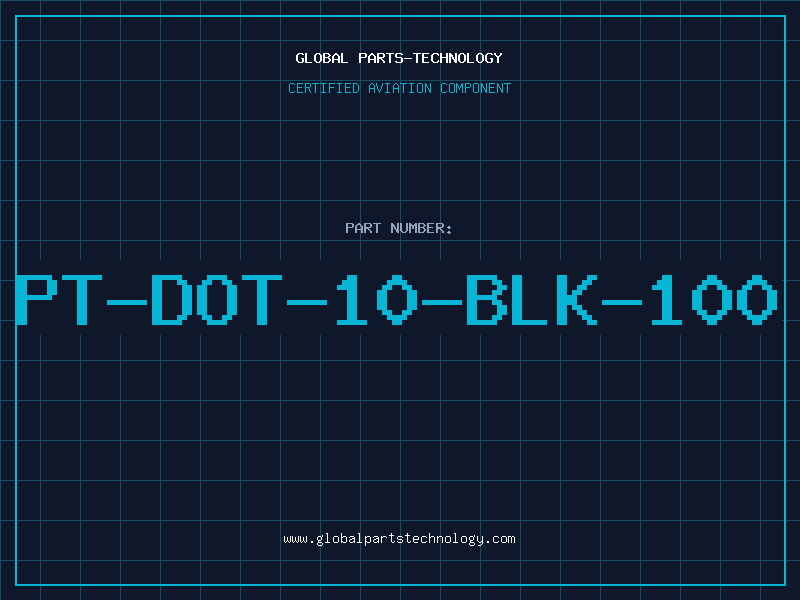 Aviation Part PT-DOT-10-BLK-100
