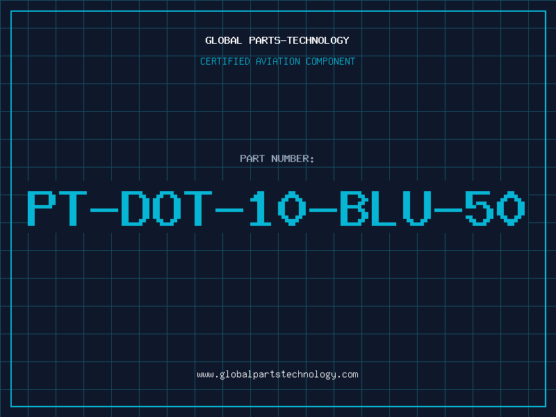 Aviation Part PT-DOT-10-BLU-50
