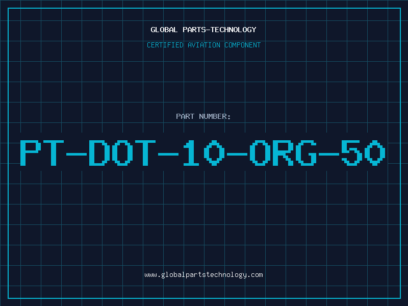 Aviation Part PT-DOT-10-ORG-50