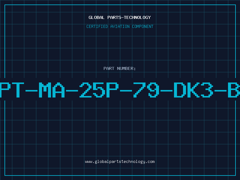 Aviation Part PT-MA-25P-79-DK3-B
