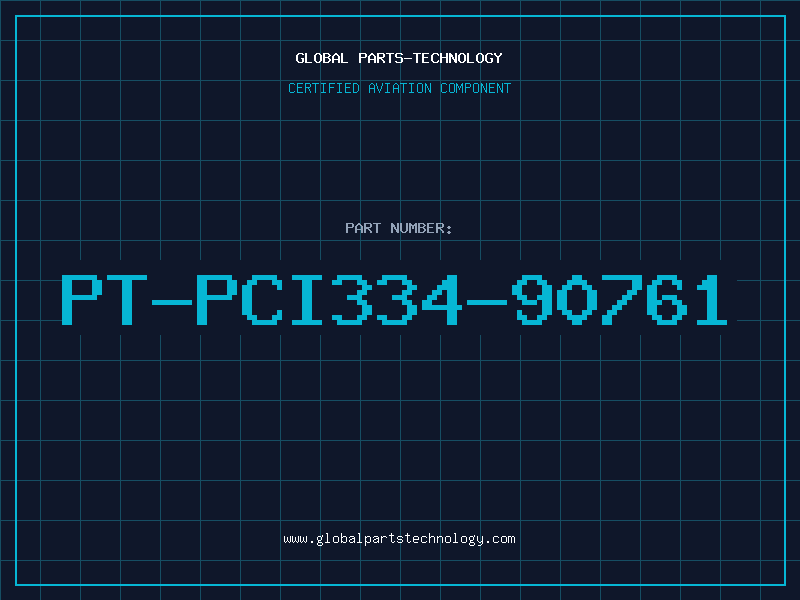 Aviation Part PT-PCI334-90761