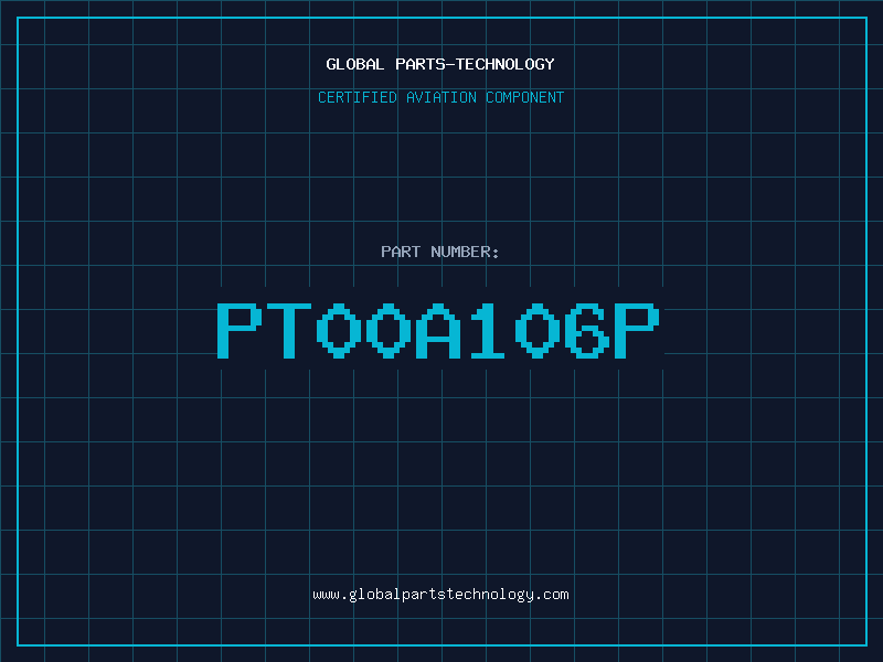 Aviation Part PT00A106P