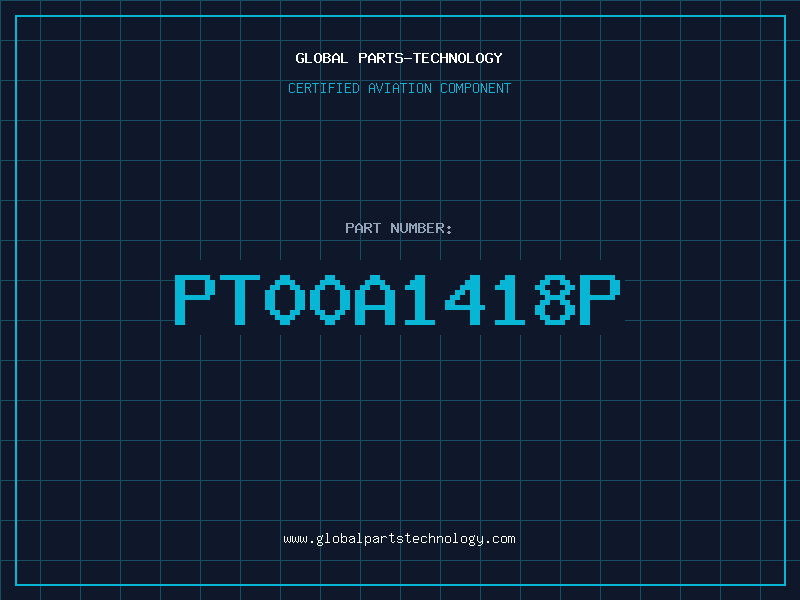 Aviation Part PT00A1418P