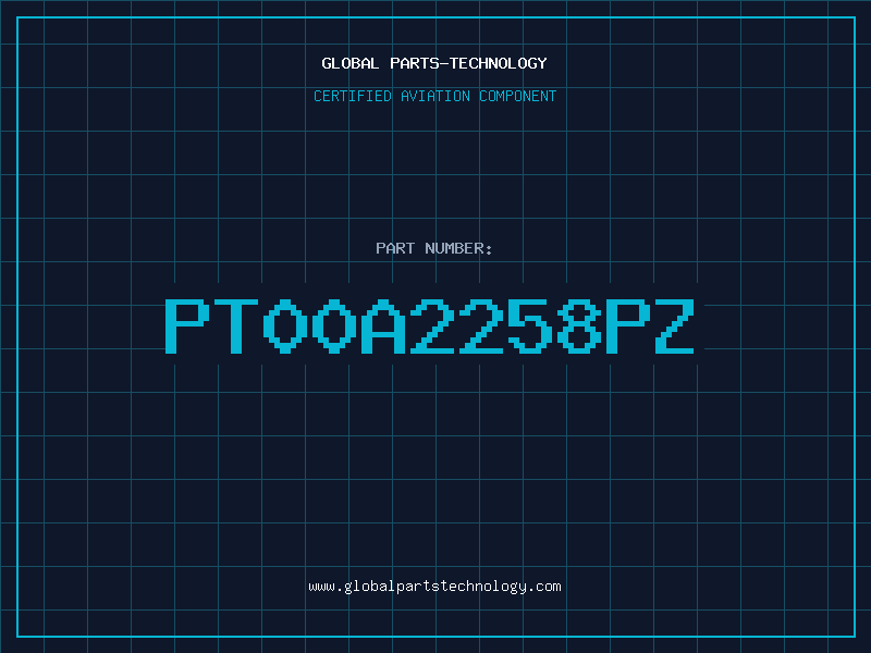 Aviation Part PT00A2258PZ