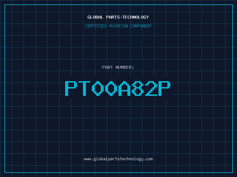 Aviation Part PT00A82P