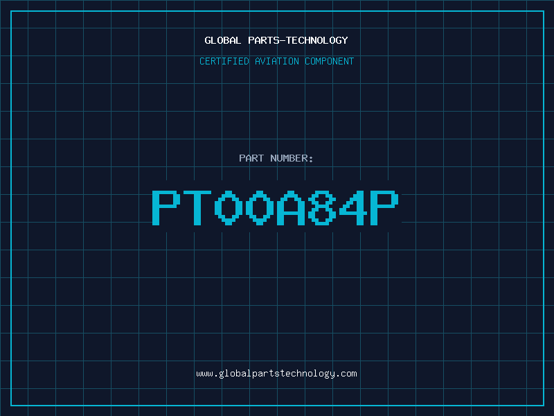 Aviation Part PT00A84P