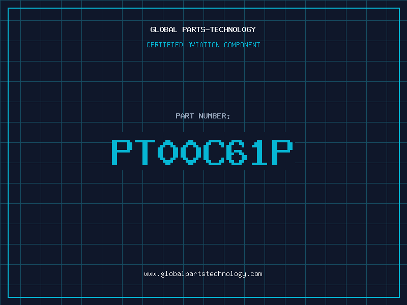 Aviation Part PT00C61P