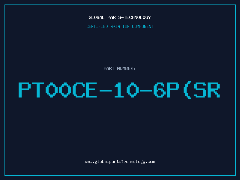Aviation Part PT00CE-10-6P(SR