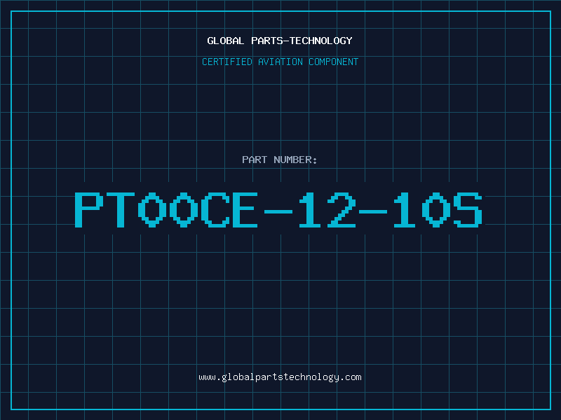 Aviation Part PT00CE-12-10S