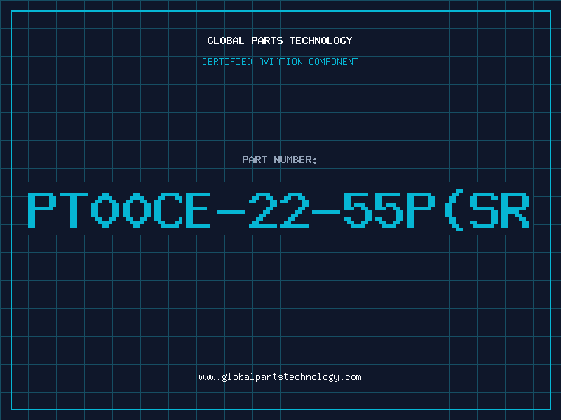 Aviation Part PT00CE-22-55P(SR