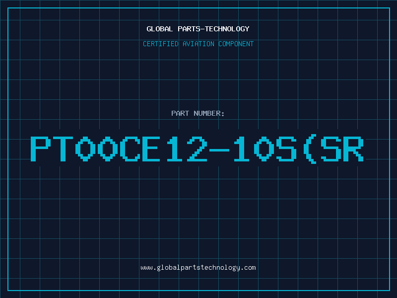 Aviation Part PT00CE12-10S(SR