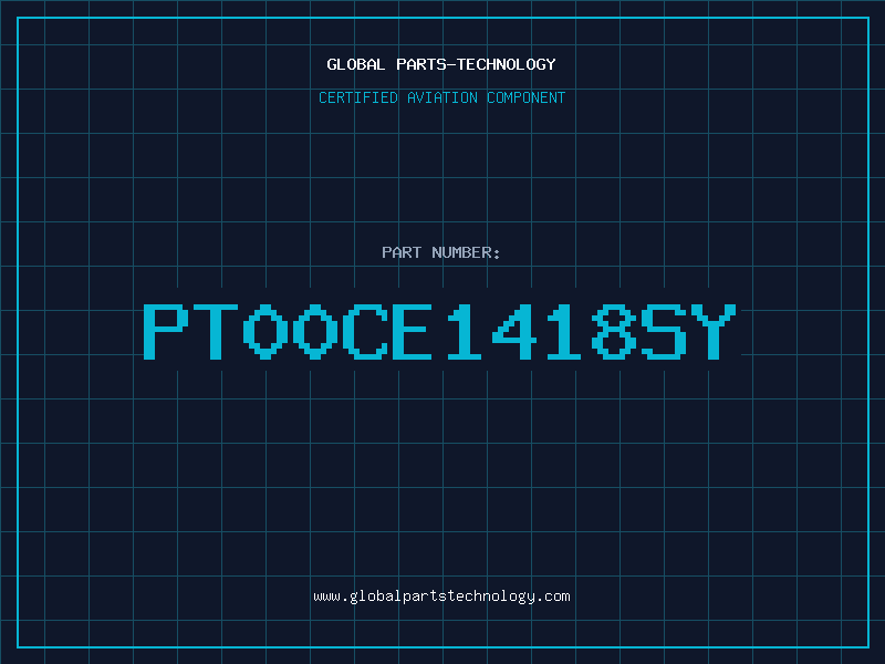 Aviation Part PT00CE1418SY