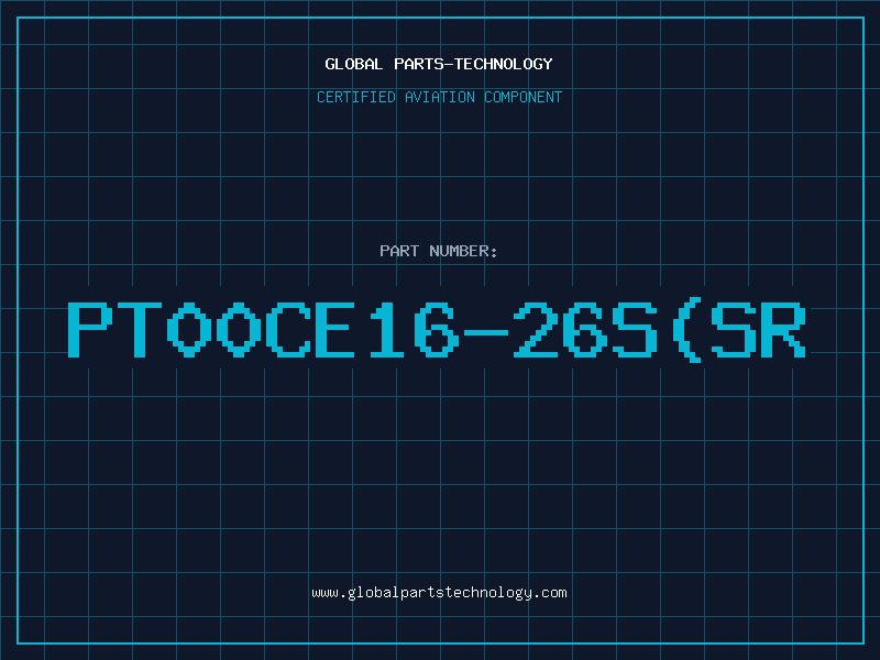 Aviation Part PT00CE16-26S(SR
