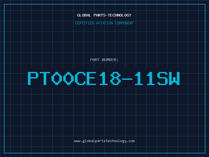 Aviation Part PT00CE18-11SW