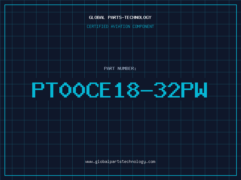 Aviation Part PT00CE18-32PW