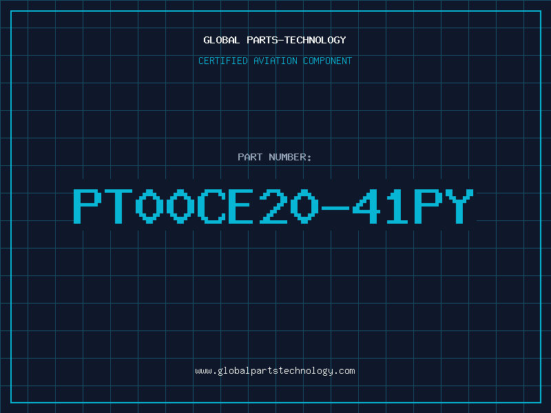 Aviation Part PT00CE20-41PY