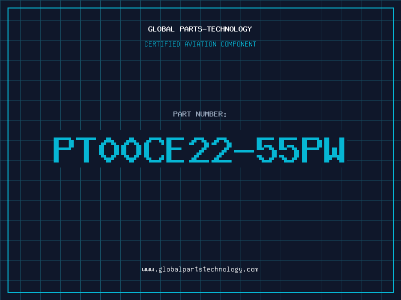 Aviation Part PT00CE22-55PW