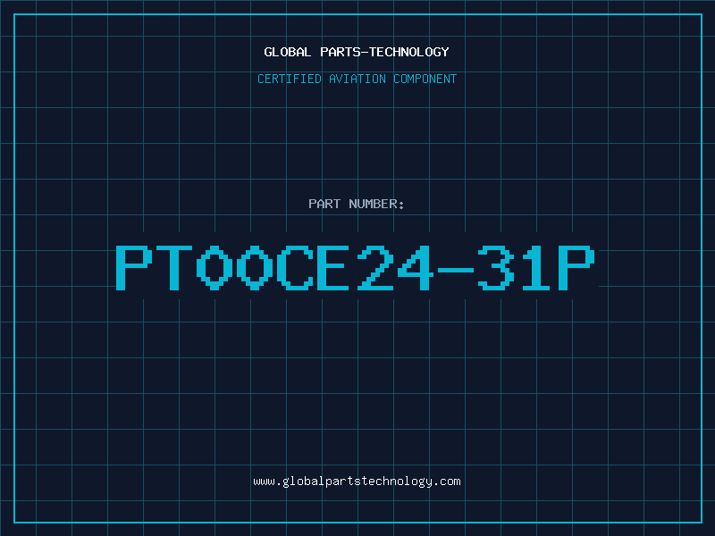 Aviation Part PT00CE24-31P