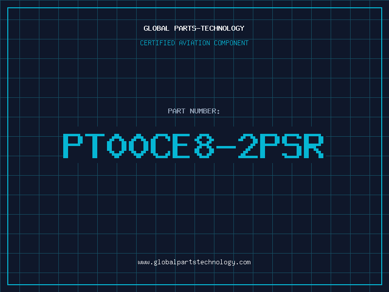 Aviation Part PT00CE8-2PSR