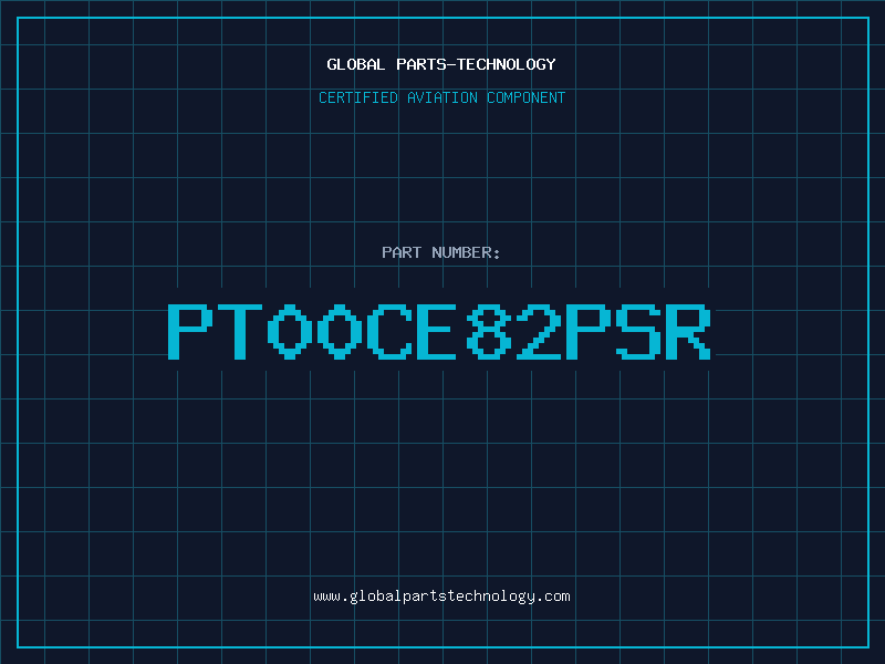 Aviation Part PT00CE82PSR