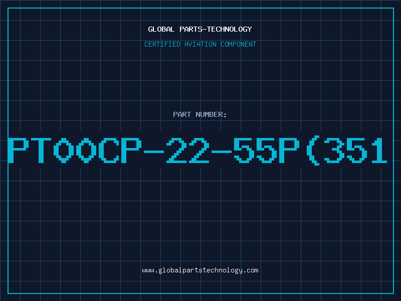 Aviation Part PT00CP-22-55P(351