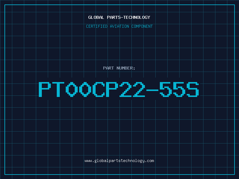 Aviation Part PT00CP22-55S