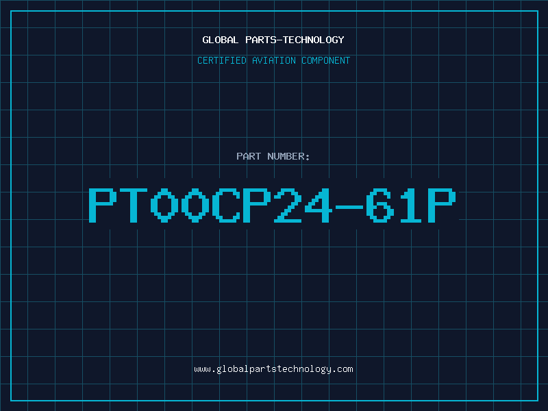 Aviation Part PT00CP24-61P