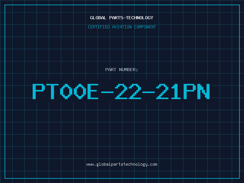 Aviation Part PT00E-22-21PN