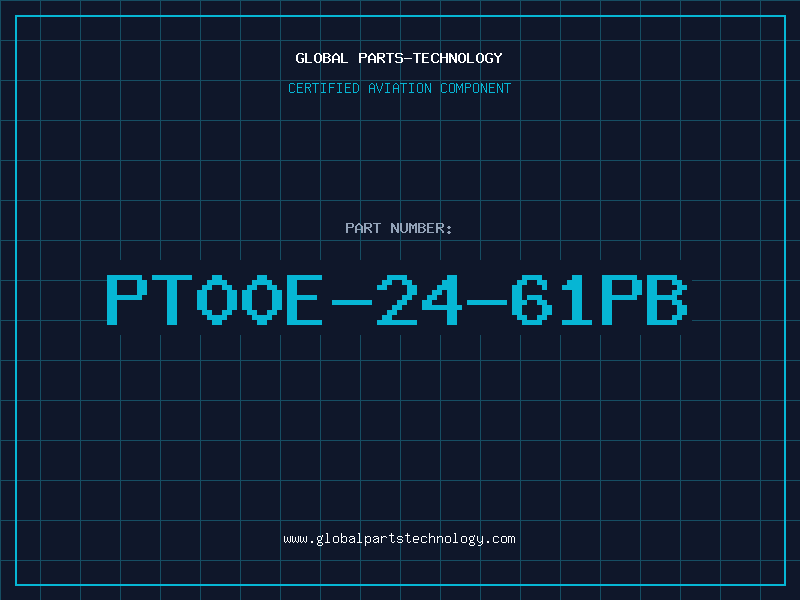 Aviation Part PT00E-24-61PB