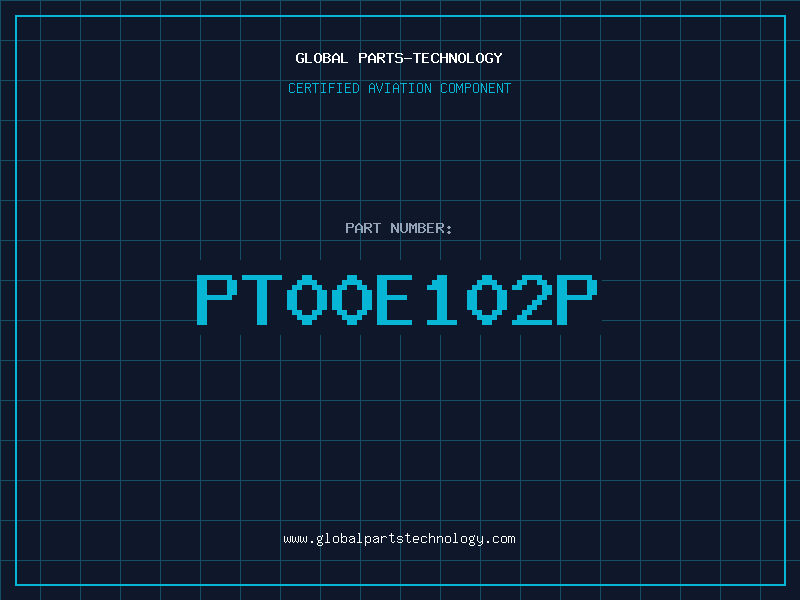 Aviation Part PT00E102P