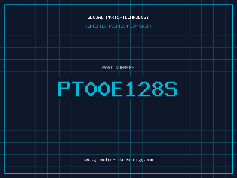 Aviation Part PT00E128S
