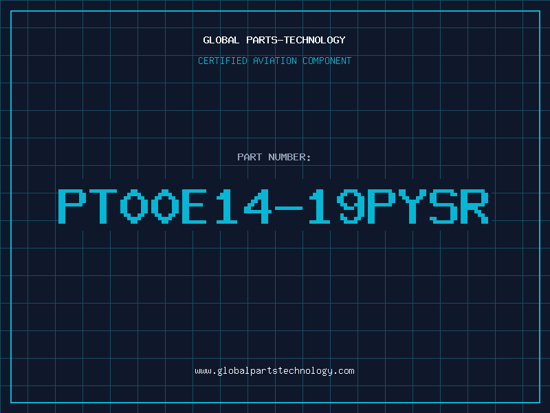 Aviation Part PT00E14-19PYSR