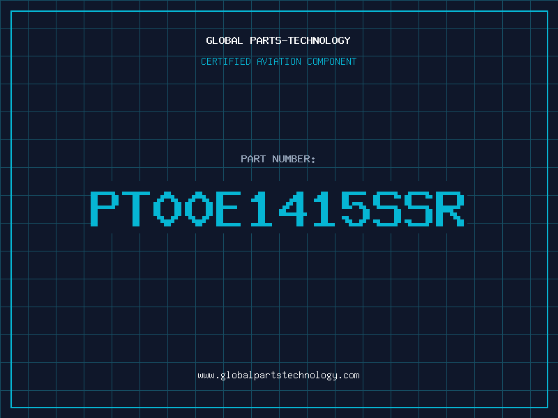 Aviation Part PT00E1415SSR