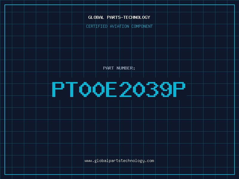 Aviation Part PT00E2039P