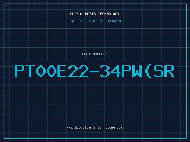 Aviation Part PT00E22-34PW(SR