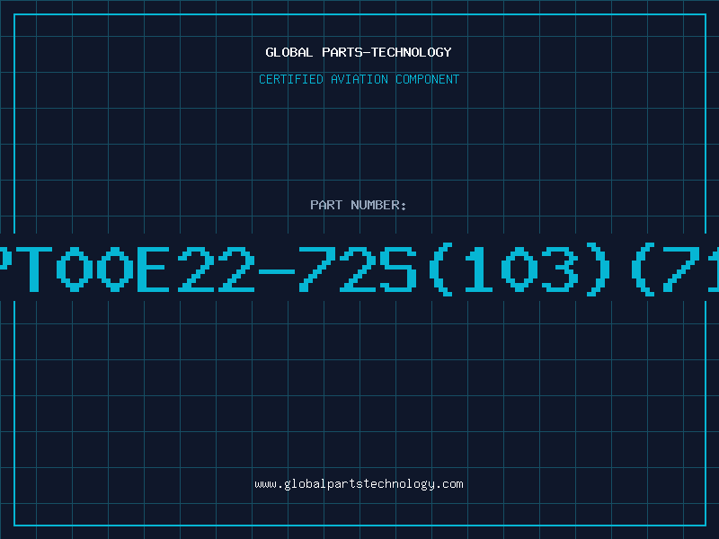 Aviation Part PT00E22-72S(103)(71