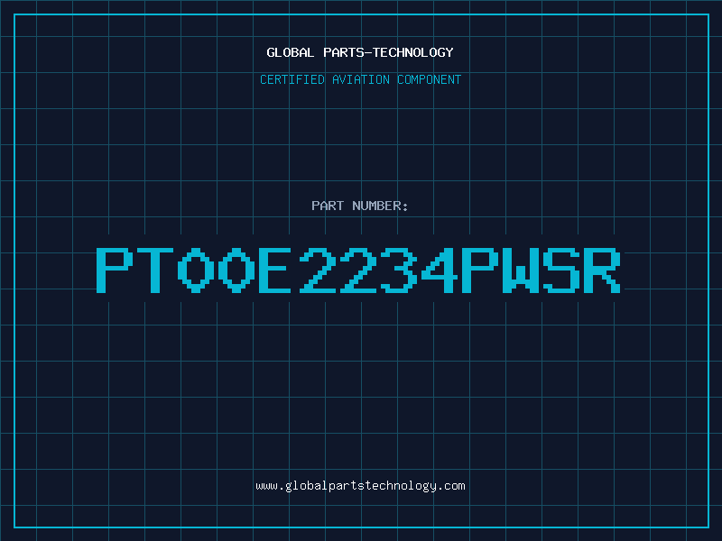 Aviation Part PT00E2234PWSR