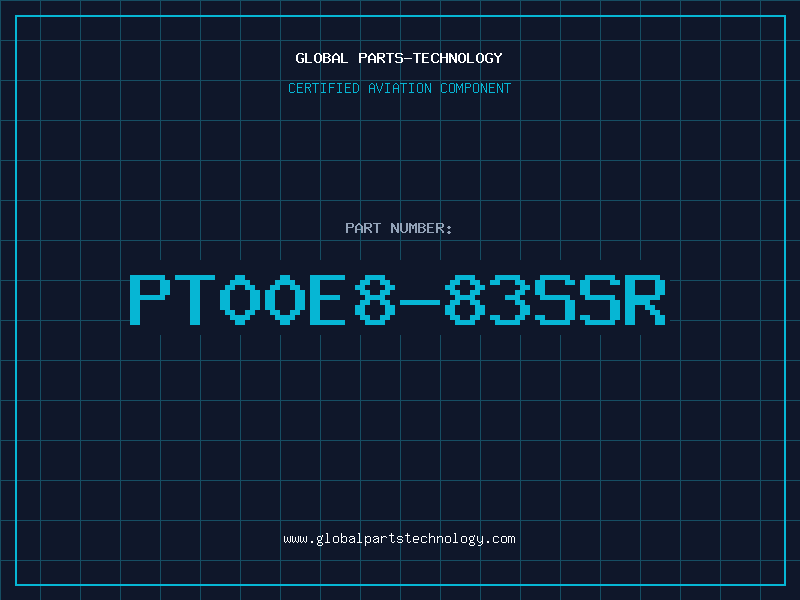 Aviation Part PT00E8-83SSR