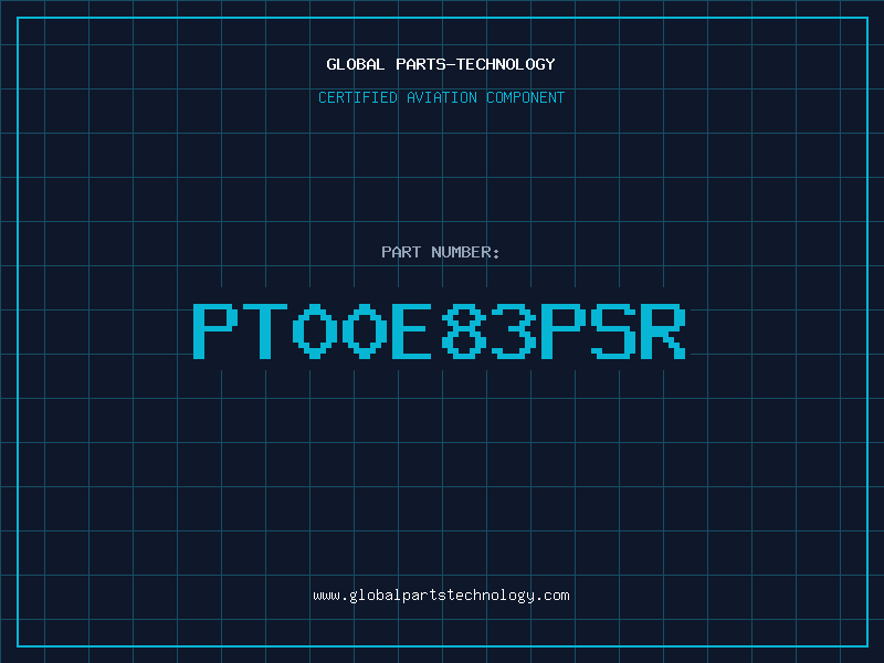 Aviation Part PT00E83PSR