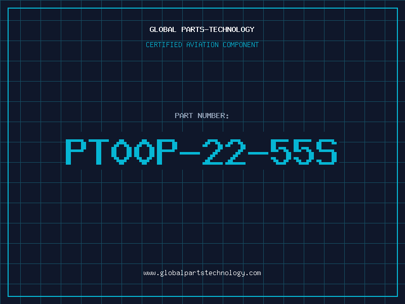 Aviation Part PT00P-22-55S