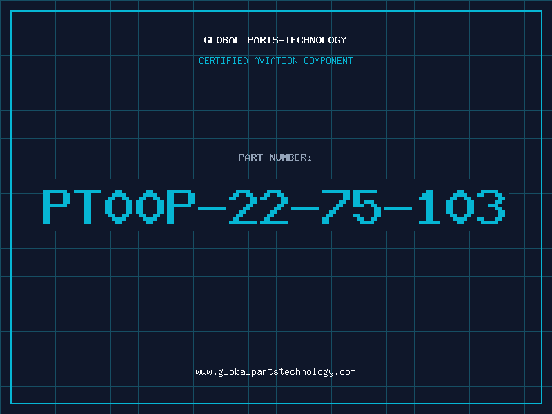 Aviation Part PT00P-22-75-103