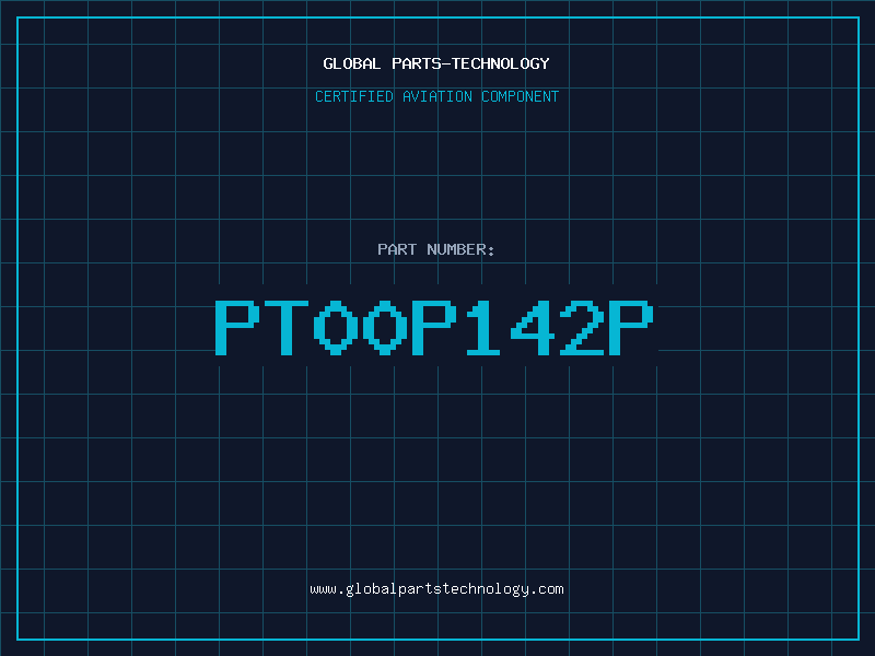 Aviation Part PT00P142P
