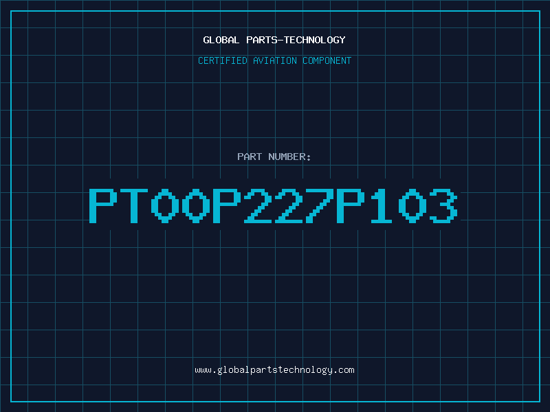Aviation Part PT00P227P103